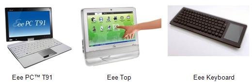 Eee PC T91, Eee Top and Eee Keyboard 